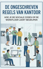 De-ongeschreven-regels-van-kantoor-boek-cover-9789465195575