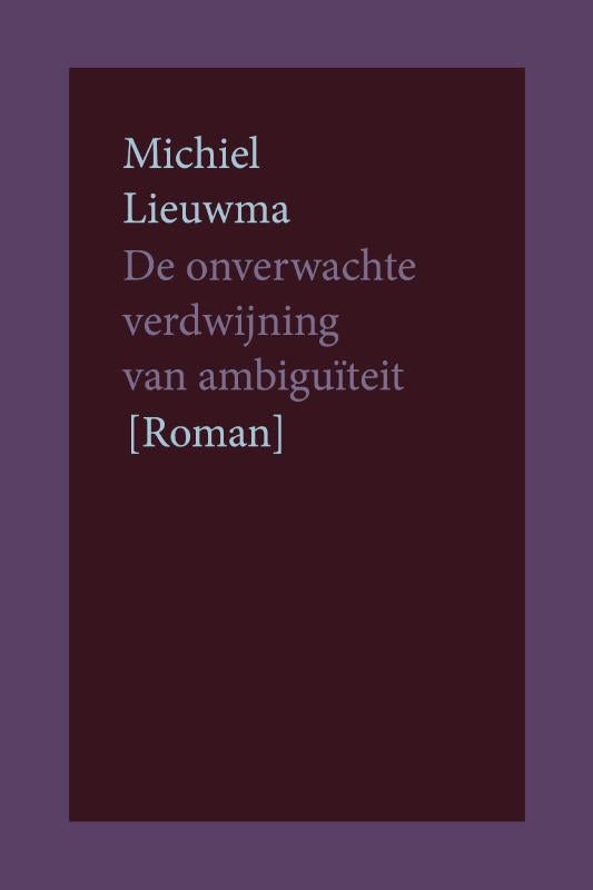 De-onverwachte-verdwijning-van-ambiguiteit-boek-cover-9789083672274