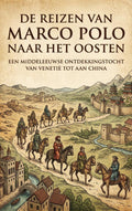 De-reizen-van-Marco-Polo-naar-het-Oosten-boek-cover-9789465531076