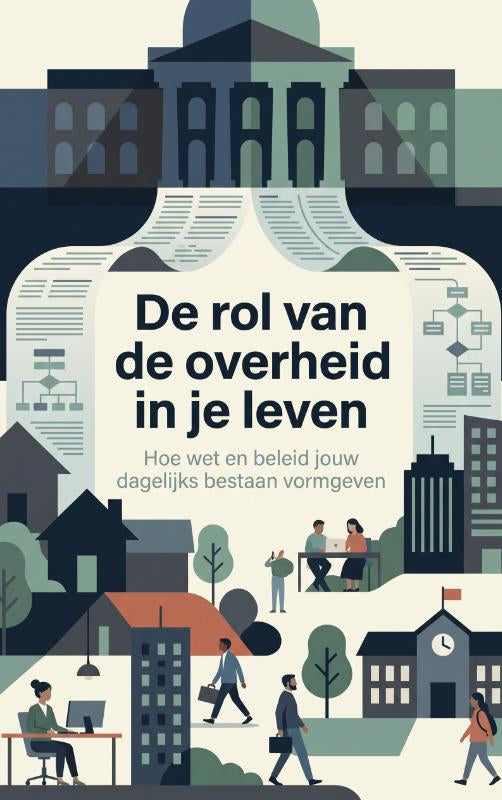 De rol van de overheid in je leven