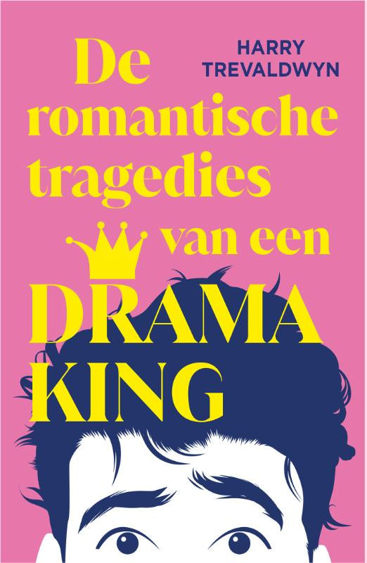 De-romantische-tragedies-van-een-Drama-King-boek-cover-9789402717228