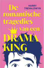 De-romantische-tragedies-van-een-Drama-King-boek-cover-9789402717228