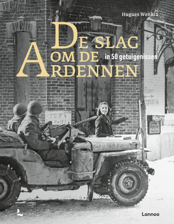 De slag om de Ardennen in 50 getuigenissen