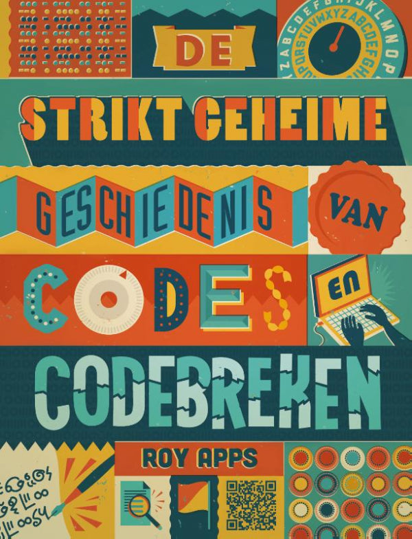 De-strikt-geheime-geschiedenis-van-codes-en-codebreken-boek-cover-9789047709510