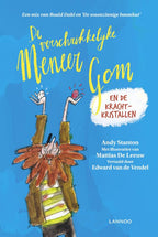 De-verschrikkelijke-meneer-Gom-en-de-krachtkristallen-boek-cover-9789401463102