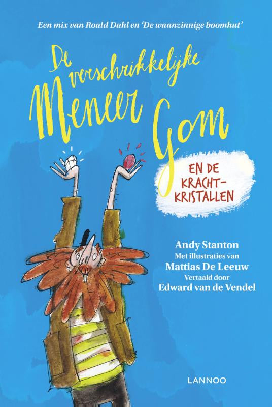 De-verschrikkelijke-meneer-Gom-en-de-krachtkristallen-boek-cover-9789401463102