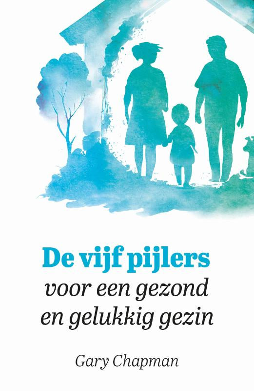 De-vijf-pijlers-voor-een-gezond-en-gelukkig-gezin-boek-cover-9789033804052