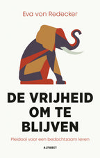 De-vrijheid-om-te-blijven-boek-cover-9789021343037