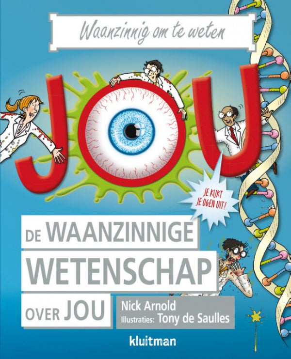 De-waanzinnige-wetenschap-over-jou-boek-cover-9789020605679