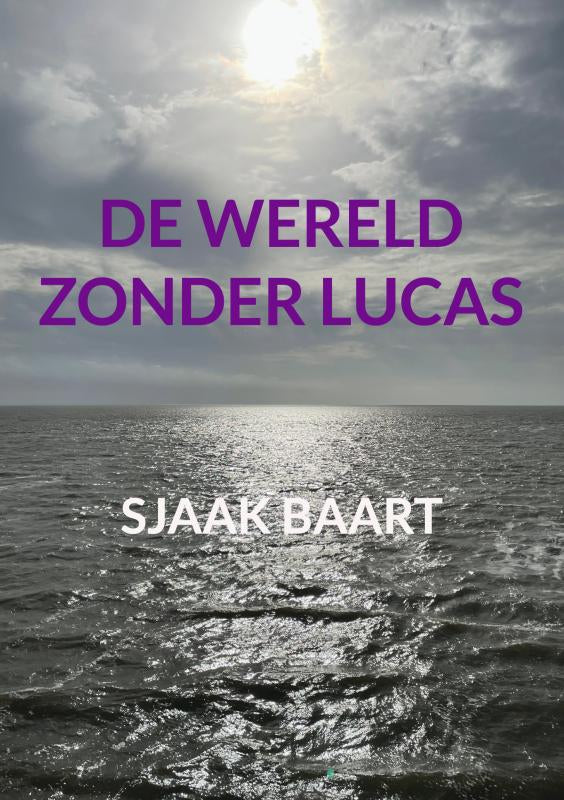 De wereld zonder Lucas