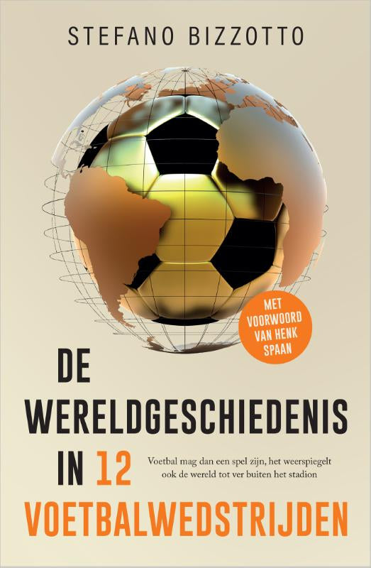 De-wereldgeschiedenis-in-12-voetbalwedstrijden-boek-cover-9789402715194