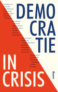 Democratie-in-crisis-boek-cover-9789024421978