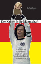 Der-Kaiser-and-die-Mannschaft-boek-cover-9789493306936