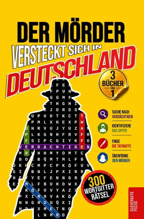 Der Mörder versteckt sich in Deutschland