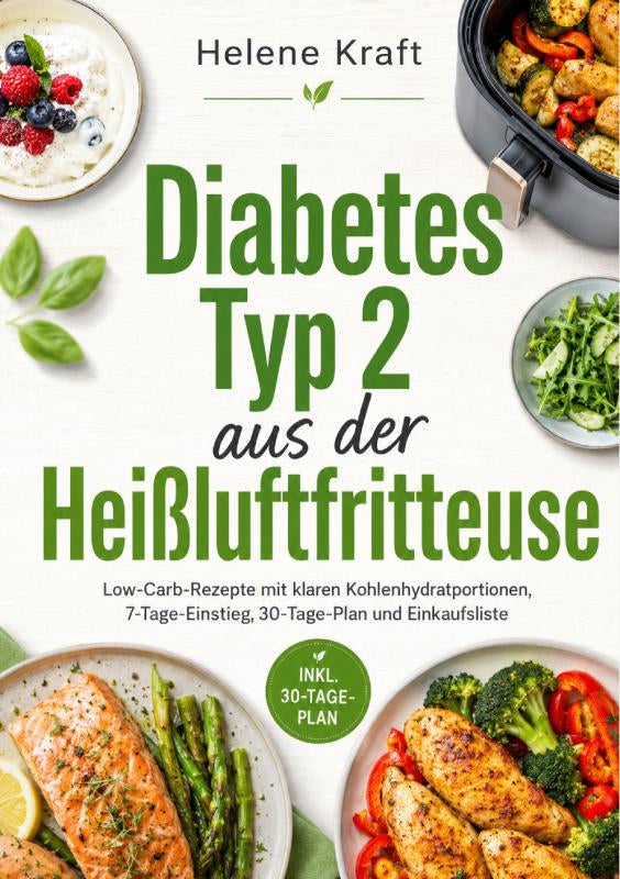 Diabetes Typ 2 aus der Heißluftfritteuse