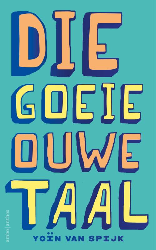 Die-goeie-ouwe-taal-boek-cover-9789026369971