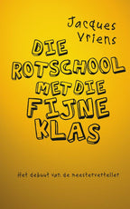 Die-rotschool-met-die-fijne-klas-boek-cover-9789000345915