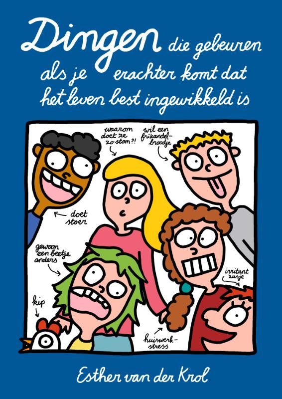 Dingen die gebeuren als je erachter komt dat het leven best ingewikkeld is