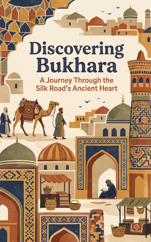 Discovering Bukhara
