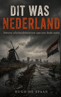 Dit-was-Nederland-boek-cover-9789403891385