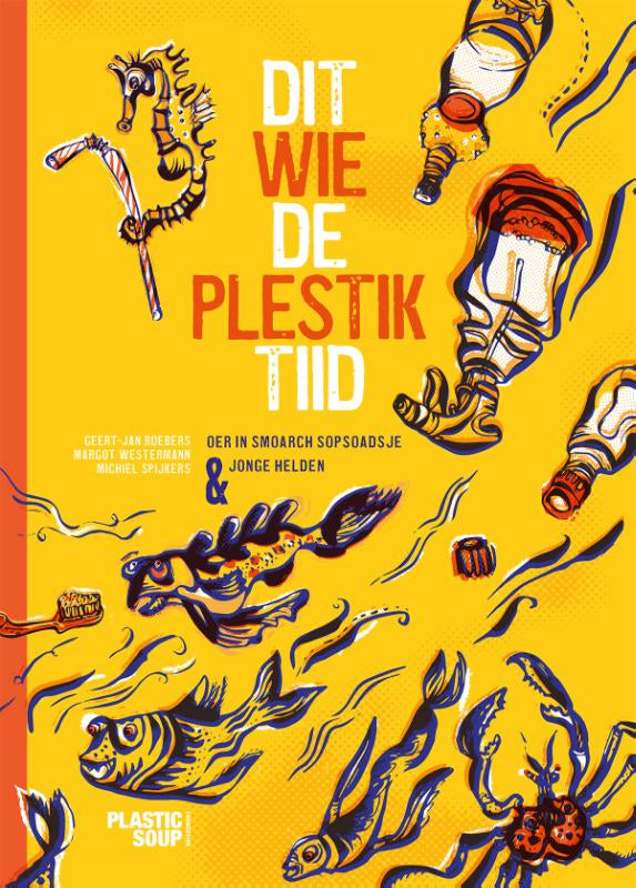 Dit-wie-de-plestiktiid-boek-cover-9789493318458