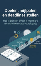 Doelen-mijlpalen-en-deadlines-stellen-boek-cover-9789465534350
