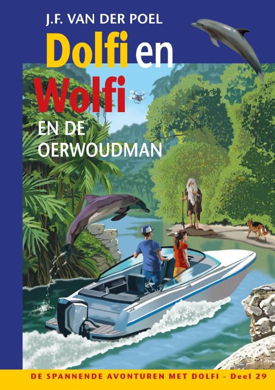 Dolfi-en-Wolfi-en-de-oerwoudman-boek-cover-9789026625060