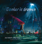 Donker-is-dromen-boek-cover-9789493394605