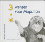 Drie-wensen-voor-Mopsman-boek-cover-9789089670304