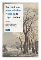 Duizend-jaar-weer-wind-en-water-in-de-Lage-Landen-8-1825-1850-boek-cover-9789051942811