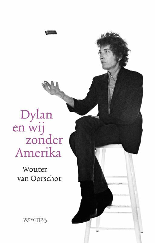 Dylan-en-wij-zonder-Amerika-boek-cover-9789044655179