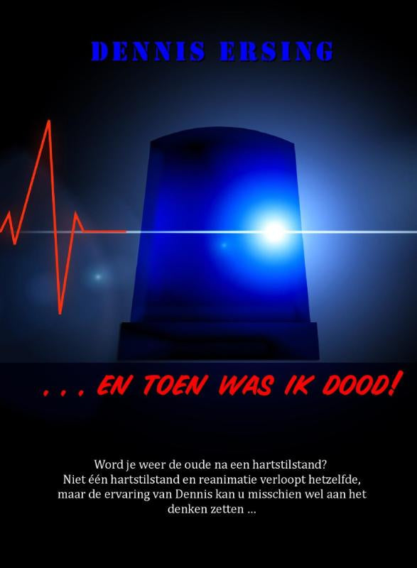 ... EN TOEN WAS IK DOOD!