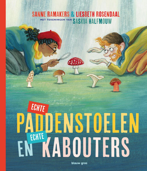 Echte paddenstoelen en echte kabouters