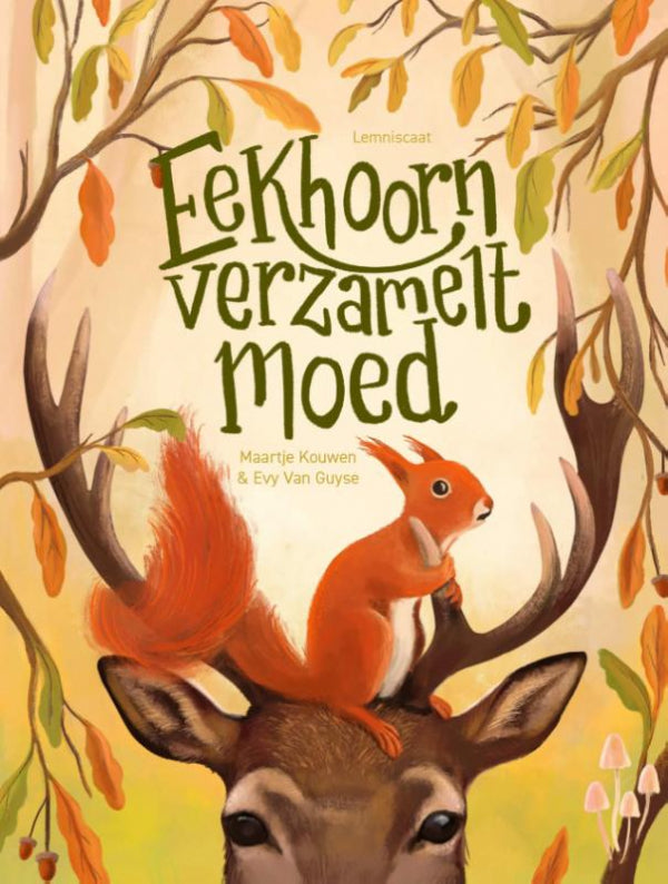 Eekhoorn-verzamelt-moed-boek-cover-9789047717959