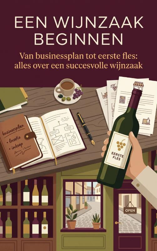Een Wijnzaak Beginnen