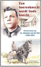 Een-boerenknecht-wordt-Gods-knecht-boek-cover-9789461150349