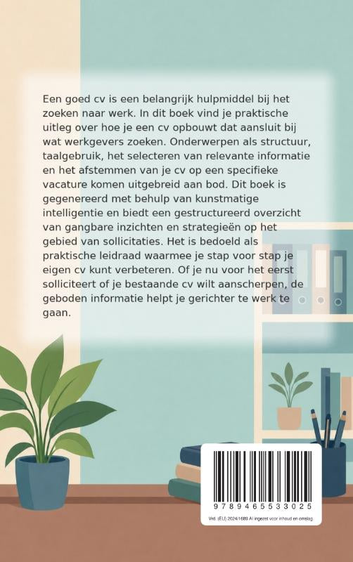 Een-cv-dat-opvalt-tussen-de-rest-flaptekst-9789465533025