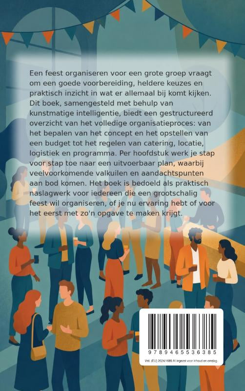Een-feest-organiseren-voor-een-grote-groep-flaptekst-9789465536385