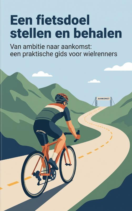 Een fietsdoel stellen en behalen