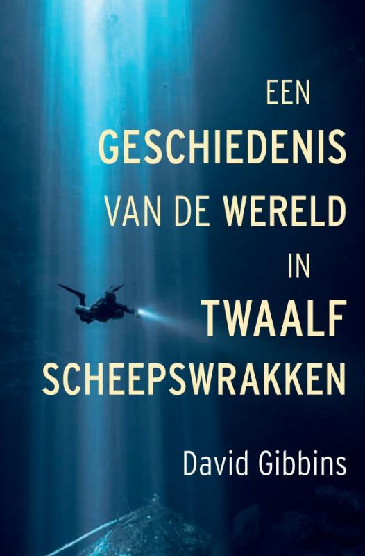 Een-geschiedenis-van-de-wereld-in-twaalf-scheepswrakken-boek-cover-9789401919616
