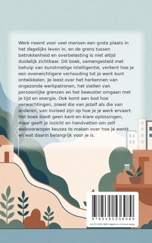 Een-gezonde-verhouding-tot-je-werk-flaptekst-9789465536989