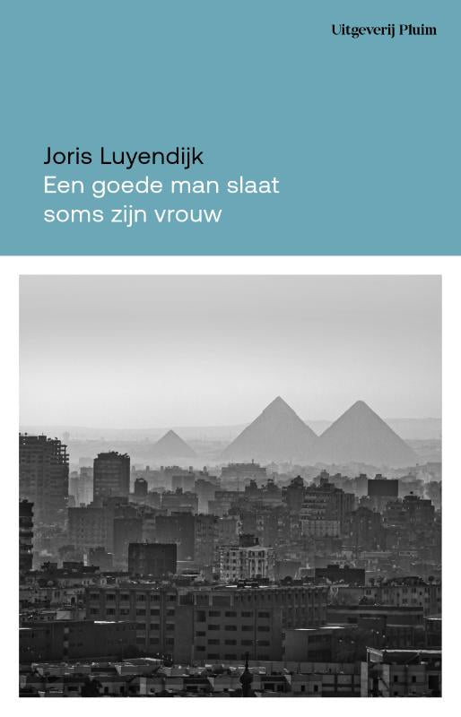 Een-goede-man-slaat-soms-zijn-vrouw-boek-cover-9789493304772