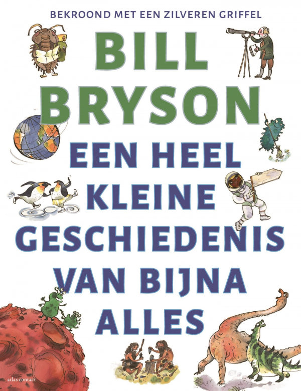 Een-heel-kleine-geschiedenis-van-bijna-alles-boek-cover-9789045043029