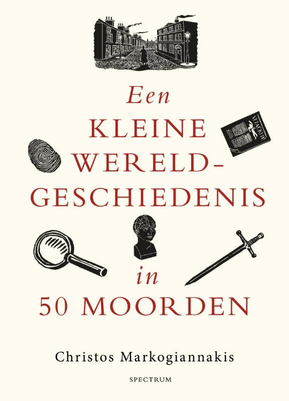 Een-kleine-wereldgeschiedenis-in-50-moorden-boek-cover-9789000401550