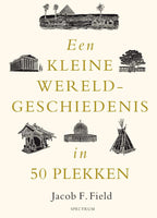 Een-kleine-wereldgeschiedenis-in-50-plekken-boek-cover-9789000391240