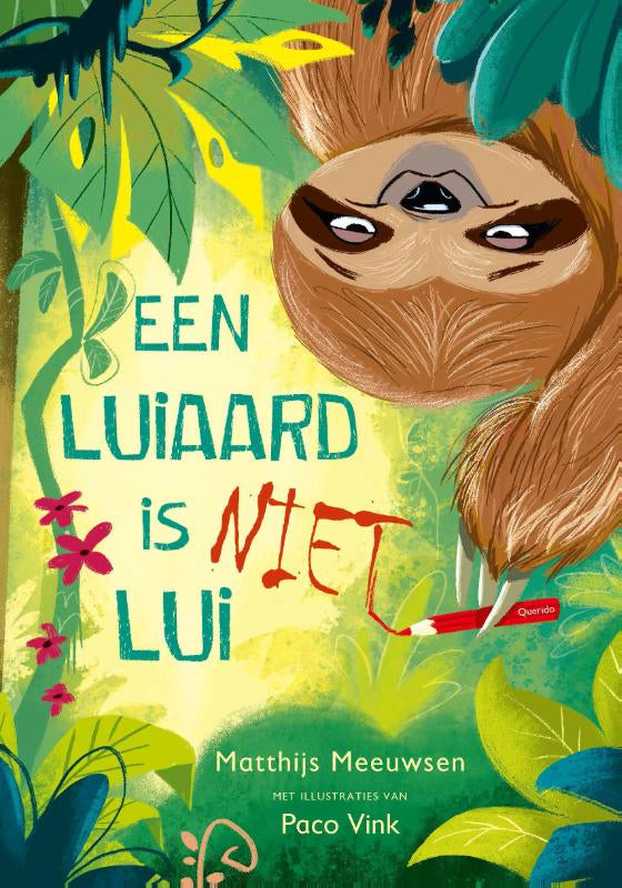 Een luiaard is niet lui