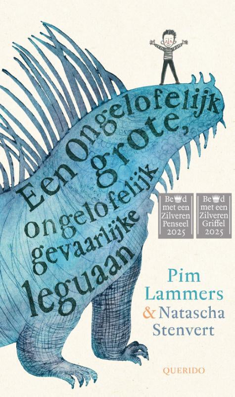 Een-ongelofelijk-grote-ongelofelijk-gevaarlijke-leguaan-boek-cover-9789045130200