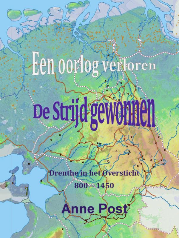 Een-oorlog-verloren-De-Strijd-gwonnen-boek-cover-9789403812458