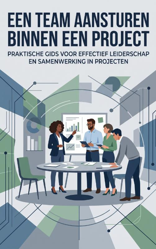 Een team aansturen binnen een project
