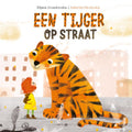 Een-tijger-op-straat-boek-cover-9789083645995